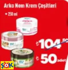 ARKO NEM KREM ÇEŞİTLERİ